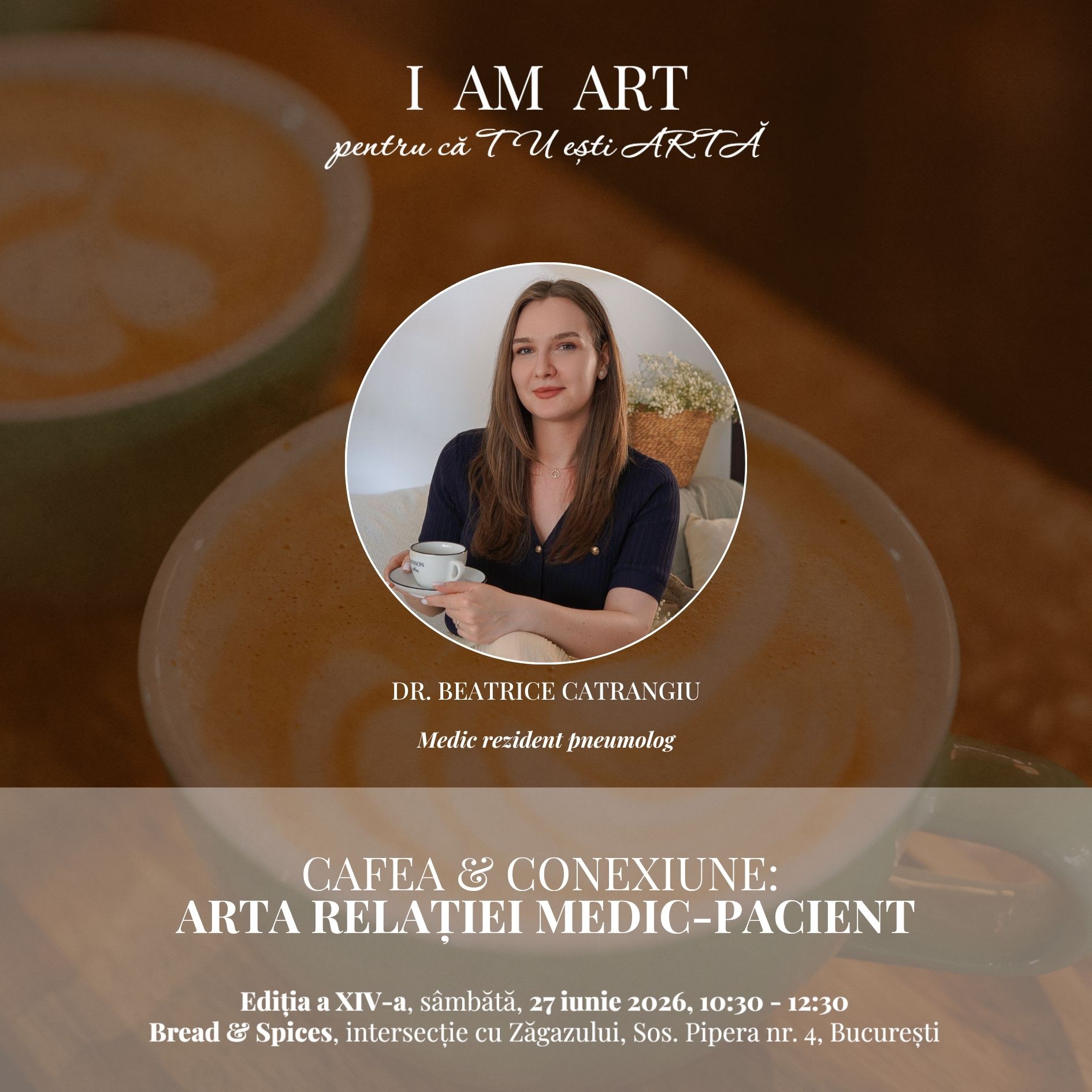 I AM ART – ediția a XIV-a: Cafea & Conexiune: Arta relației medic–pacient