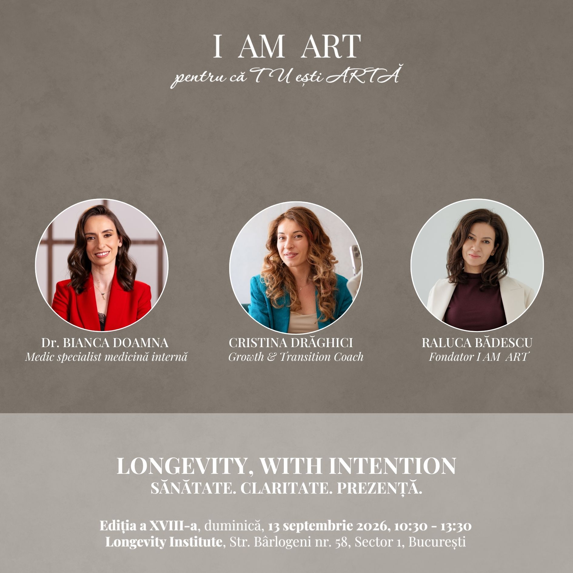 I AM ART – ediția a XVIII-a: LONGEVITY, WITH INTENTION Sănătate. Claritate. Prezență.